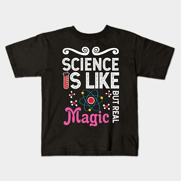 Science is Like Magic Kids T-Shirt by ThyShirtProject - Affiliate